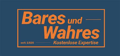 Bares und Wahres .